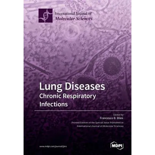 Lung Diseases: Chronic Respiratory Infections