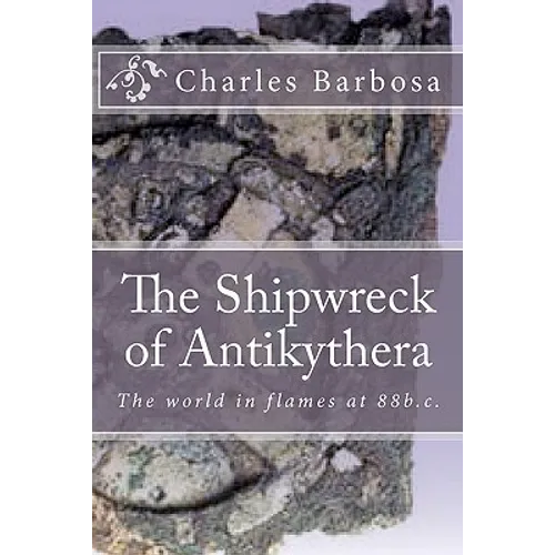 The Shipwreck of Antikythera