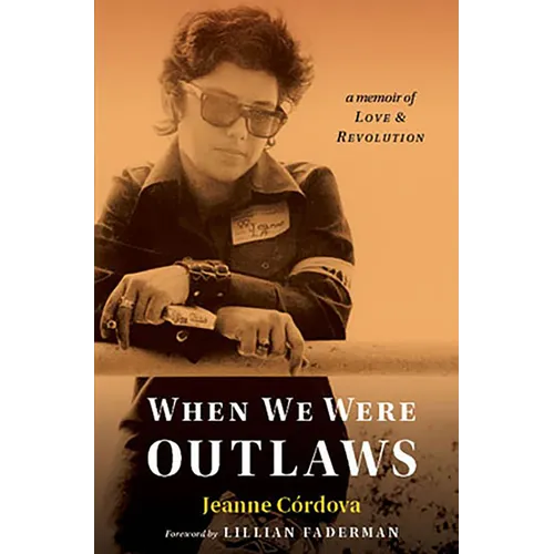When We Were Outlaws