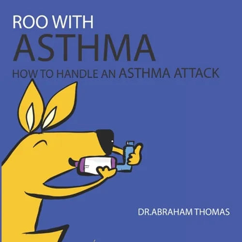 Roo with Asthma: How to handle an ASTHMA ATTACK