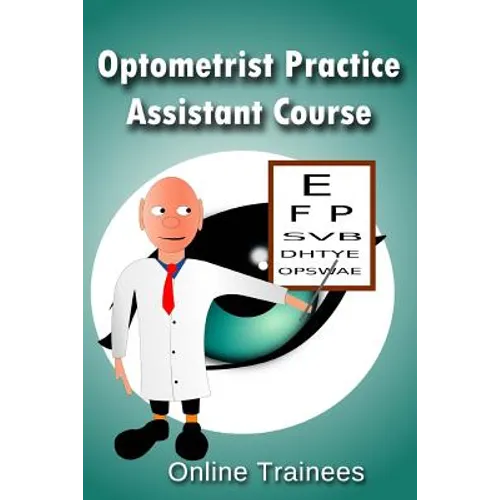 Optometrist Practice Assistant Course