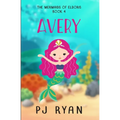 Avery: A funny chapter book for kids ages 9-12