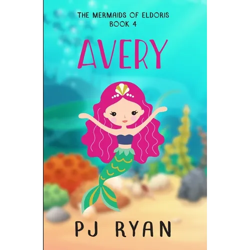 Avery: A funny chapter book for kids ages 9-12