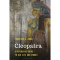 Cleopatra: A Reference Guide to Her Life and Works