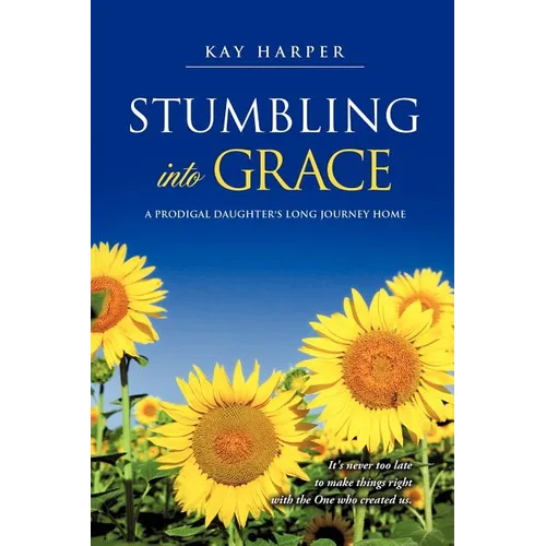 Stumbling Into Grace
