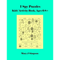 I Spy Puzzles: Kids' Activity Book, Ages 6-8+