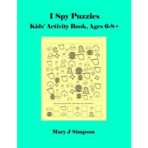 I Spy Puzzles: Kids' Activity Book, Ages 6-8+