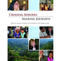 Crossing Borders - Sharing Journeys: Effective Capacity Building with Immigrant and Refugee Groups