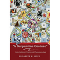 "A Serpentine Gesture": John Ashbery's Poetry