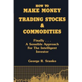 How to Make Money Trading Stocks & Commodities