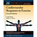 Cardiovascular Responses to Exercise: Second Edition