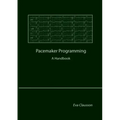 Pacemaker Programming: A Handbook