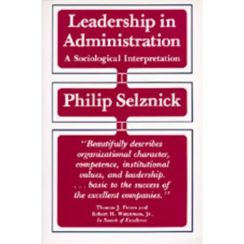 Leadership in Administration: A Sociological Interpretation