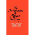 The Development of Mature Walking