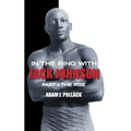 In the Ring With Jack Johnson - Part I: The Rise