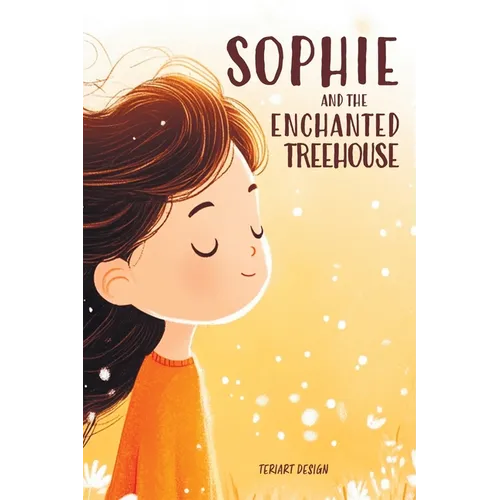 Sophie and the Enchanted Treehouse
