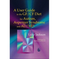 User Guide Gf/Cf Diet Autism a