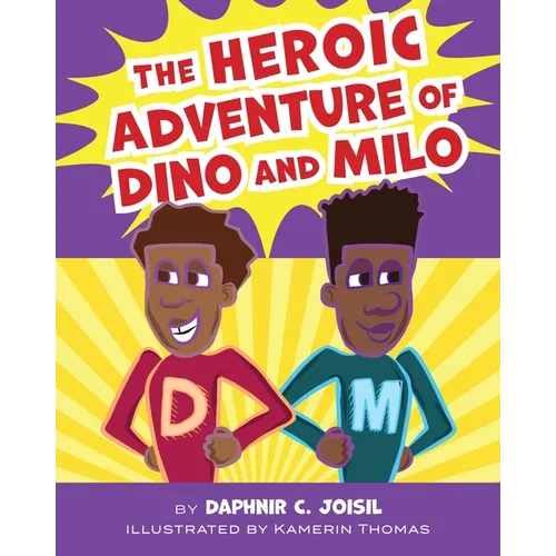 The Heroic Adventure of Dino and Milo