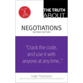 The Truth about Negotiations