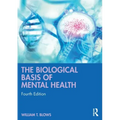 The Biological Basis of Mental Health