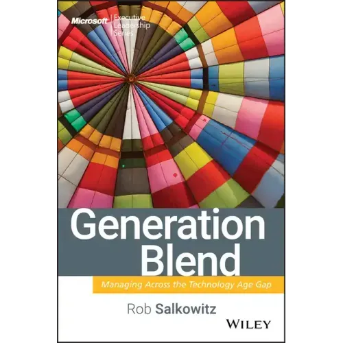 Generation Blend: Managing Across the Technology Age Gap