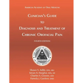 Clinician's Guide to Diagnosis and Treatment of Chronic Orofacial Pain, 4th Ed