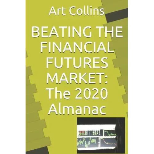 Beating the Financial Futures Market: The 2020 Almanac