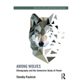 Among Wolves: Ethnography and the Immersive Study of Power