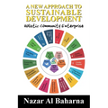 A New Approach to Sustainable Development: Holistic Community Enterprise