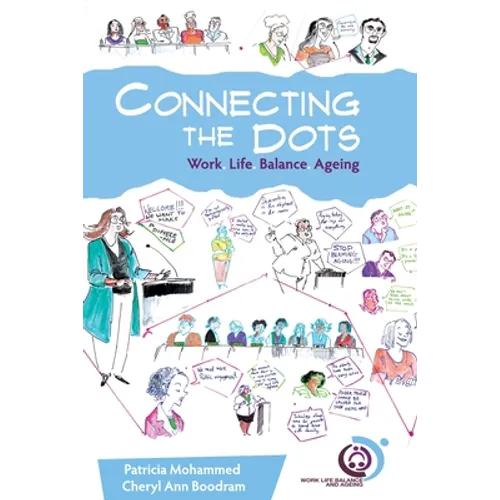Connecting the Dots: Work.Life.Balance.Ageing