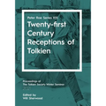 Twenty-first Century Receptions of Tolkien: Peter Roe Series XXI