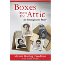 Boxes from the Attic-An Immigrant's Story