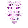 Hegel's Theory of the Modern State