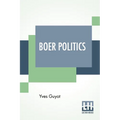 Boer Politics: Translated From The French