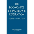 The Economics of Insurance Regulation: A Cross-National Study