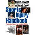 Sports Injury Handbook: Professional Advice for Amateur Athletes