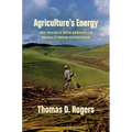 Agriculture's Energy: The Trouble with Ethanol in Brazil's Green Revolution