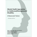 Mental Health Approaches to Intellectual / Developmental Disability: A Resource for Trainers
