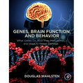 Genes, Brain Function, and Behavior: What Genes Do, How They Malfunction, and Ways to Repair Damage