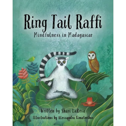 Ring Tail Raffi: Mindfulness in Madagascar
