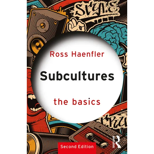 Subcultures: The Basics