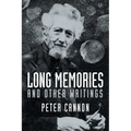 Long Memories and Other Writings