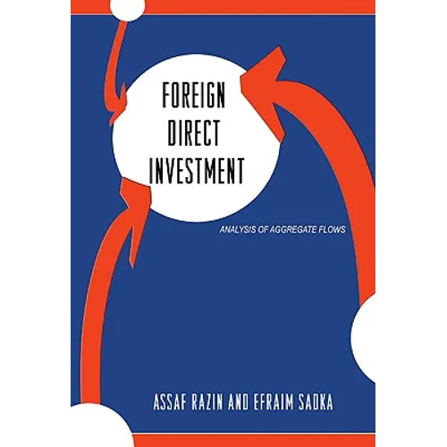 Foreign Direct Investment: Analysis of Aggregate Flows