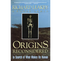 Origins Reconsidered: In Search of What Makes Us Human