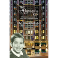 The Algonquin Kid - Adventures Growing Up at New York's Legendary Hotel