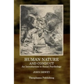 Human Nature and Conduct: An Introduction to Social Psychology
