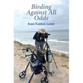 Birding Against All Odds