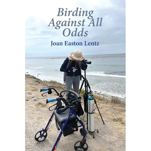 Birding Against All Odds