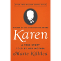 Karen: A True Story Told by Her Mother