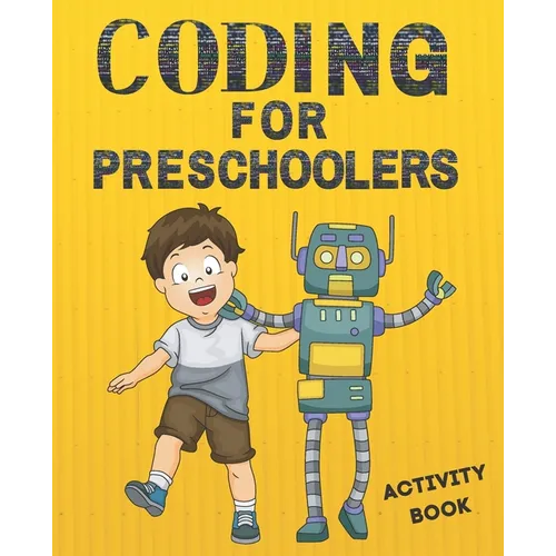 Coding for preschoolers: Activity book